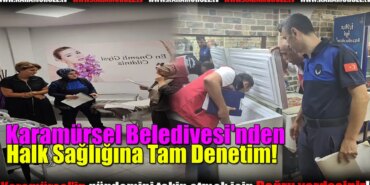 Belediye'den Halk Sağlığına Tam Denetim!