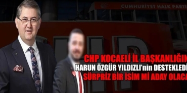 CHP Kocaeli İl Başkanlığı Kulisi Harun Özgür Yıldızlı'dan Anıl Aksu’ya Destek İddiası Gündemi Sarstı