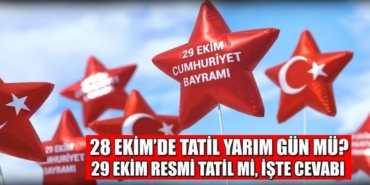 Cumhuriyet Bayramı Tatili Netleşti 28 Ekim Yarım Gün mü, 29 Ekim Tam Gün mü İşte Detaylar