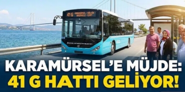 Karamürsel İçin Ulaşım Devrimi 41 G Hattı Geliyor, Güney Yakası Nefes Alacak