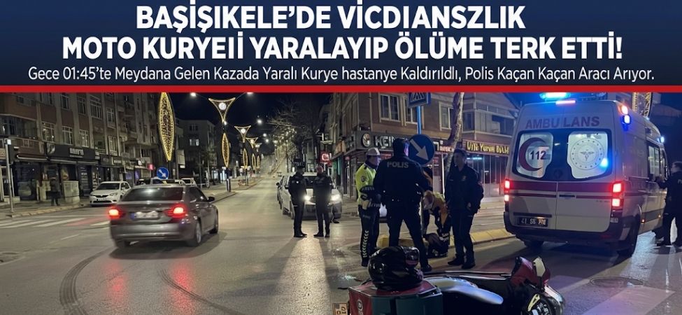 Basiskelede Vicdansizlik Moto Kuryeyi Yaralayip Olume Terk Etti Başiskele’de Vicdansızlık Moto Kuryeyi Yaralayıp Ölüme Terk Etti!