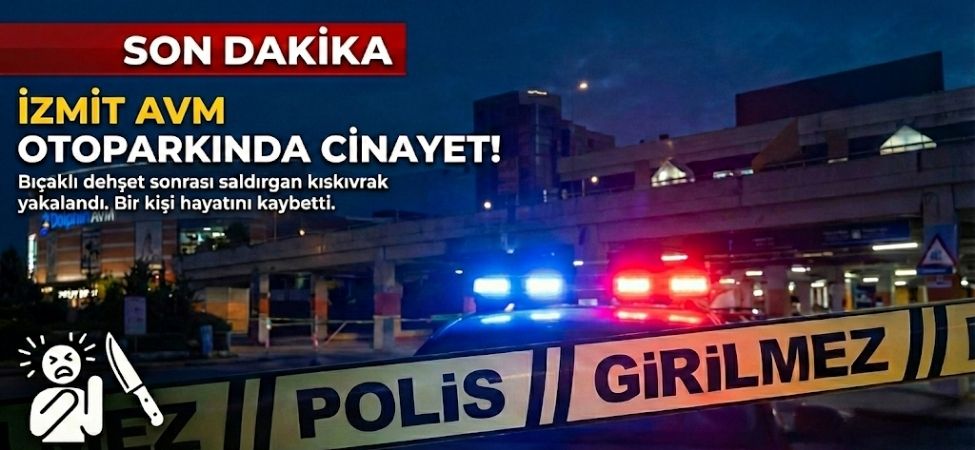 İzmit'in Göbeğinde Kanlı Hesaplaşma AVM Otoparkında Cinayet