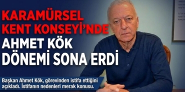 Karamürsel Kent Konseyi'nde Ahmet Kök Dönemi Sona Erdi