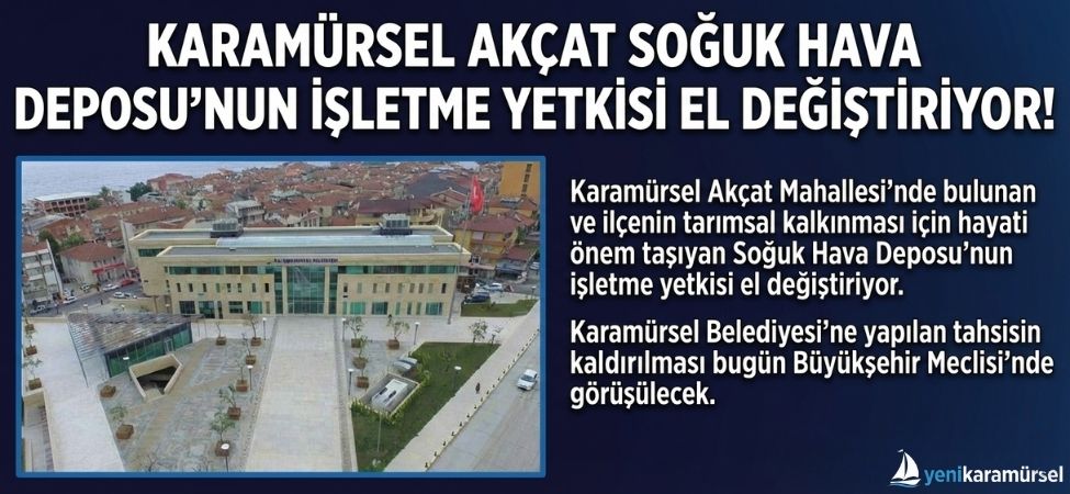 Karamürsel Tarımında Yeni Dönem Akçat Soğuk Hava Deposu Büyükşehir’e Geçiyor