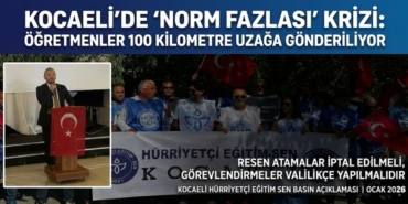 Kocaeli’de Öğretmenlerin Atama İsyanı 100 Kilometre Uzağa Resen Gönderiliyoruz!