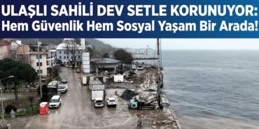 Ulaşlı Sahili Dev Setle Korunuyor Hem Güvenlik Hem Sosyal Yaşam Bir Arada!