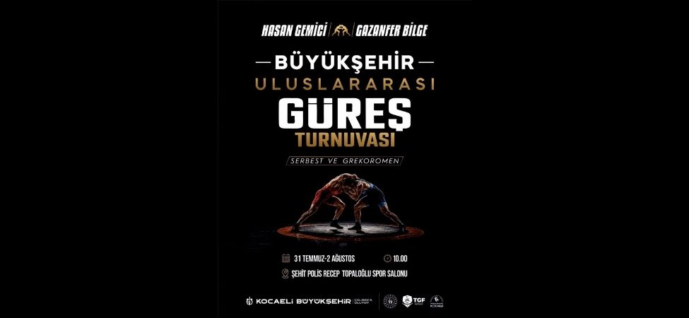 Karamurselli Efsane Gazanfer Bilge ve Hasan Gemici Anisina Kocaelide Uluslararasi Gures Turnuvasi Basliyor Karamürselli Efsane Gazanfer Bilge ve Hasan Gemici Anısına Kocaeli'de Uluslararası Güreş Turnuvası Başlıyor